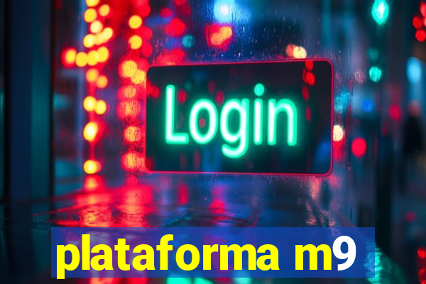 plataforma m9